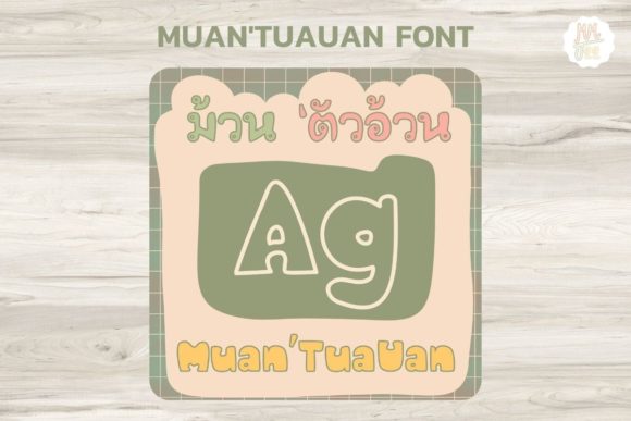 Muan Tua-Uan: A Script Font with Thai-Inspired Charm