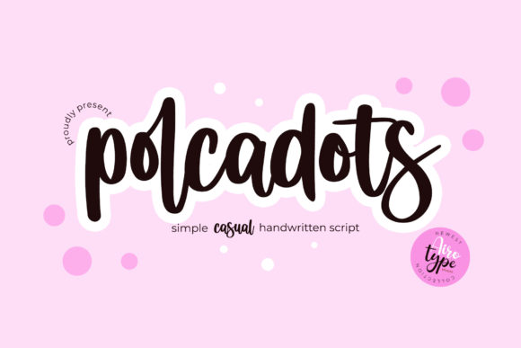 Polcadots: A Script Font That Balances Classic Elegance with Modern Appeal