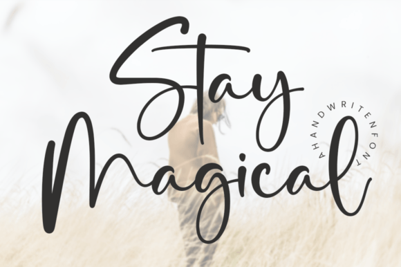Stay Magical: A Delicate Script for Elegant Design