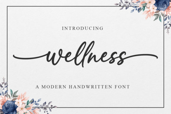 Wellness: The Script Font for Modern Brand Identity